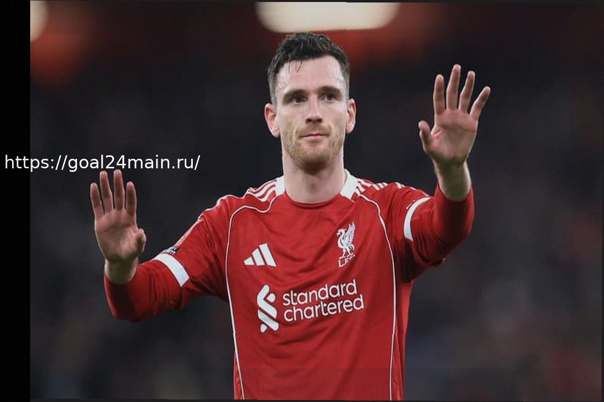 Preview Трансферы: Энди Робертсон покидает «Ливерпуль»