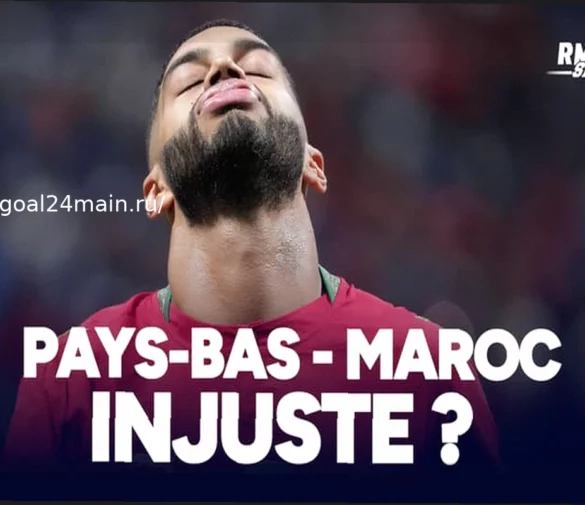 Pays-Bas — Maroc en seizièmes, affiche de rêve… INJUSTE ? (L’Americano du 26 juin)